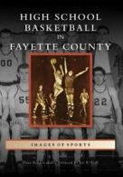 High School Basketball in Fayette County. Redden, Dave 9780738567365 New<|