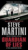 Guardian of Lies by Steve Martini (Paperback)