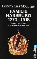Familie Habsburg 1273-1918: Glanz und Elend eines H... | Book