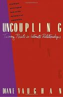 Uncoupling: The Turning Points in Intimate Relationships, Vaughan, Diane,