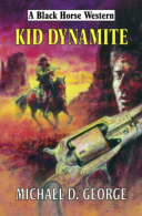 Kid Dynamite, Michael D. George, ISBN 0709086393