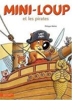 Mini-Loup et les pirates | Matter, Philippe | Book