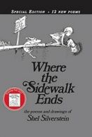 Where the sidewalk ends 30th Anniversary edition. Silverstein 9780060572341<|