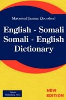 English - Somali; Somali - English Dictionary.by Qoorsheel, Jaamac New.#