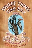 Where Things Come Back.by Whaley New 9781442413337 Fast Free Shipping<|
