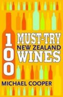 100 Must Try New Zealand Wines By Michael Cooper