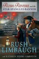 Rush Revere and the Star-Spangled Banner. Limbaugh 9781476789880 New<|