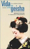 Vida de una geisha by Mineko Iwasaki (Paperback)
