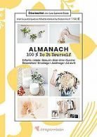 Almanach 100% Do it yourself | Maillet, Elise | Book