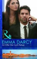 Mills & Boon modern: An offer she can't refuse by Emma Darcy (Paperback)