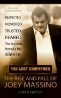 Berkley true crime: The last Godfather: the rise and fall of Joey Massino by
