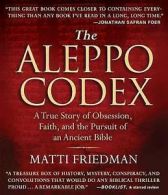 The Aleppo Codex : A True Story of Obsession, Faith, and the Pursuit of an
