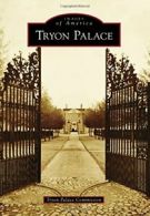 Tryon Palace (Images of America). Commission 9781467123242 Fast Free Shipping<|