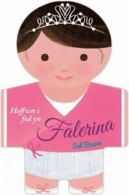 Hoffwn i fod yn falerina by Seb Braun (Hardback)