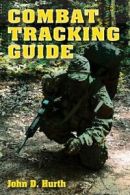 Combat Tracking Guide.by Hurth New 9780811710992 Fast Free Shipping<|