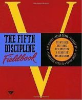 The Fifth Discipline Fieldbook: Strategies and Tools for... | Book