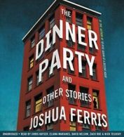 Unknown Artist : The Dinner Party: and Other Stories CD