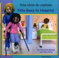 Nita idzie do szpitala: Nita goes to hospital by Henriette Barkow (Paperback)
