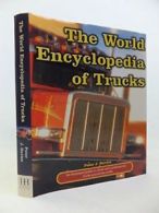 The World Encyclopedia of Trucks By Peter J. Davies. 9781843094722
