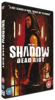 Shadow - Dead Riot DVD (2009) Tony Todd, Wan (DIR) cert 18