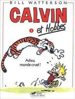 Calvin et Hobbes, tome 1 : Adieu, monde cruel ! |... | Book