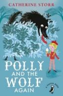 A Puffin Book: Polly and the wolf again by Catherine Storr (Paperback)