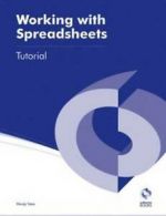 Working with spreadsheets: tutorial by Wendy Yates (Paperback)