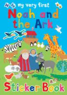 My Very First Sticker Books: My Very First Noah and the Ark sticker book by
