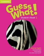 Guess What! American English Level 5 Student's Book By Susannah Reed, Kay Bentl