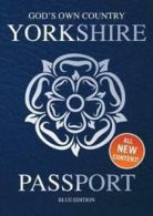 The Yorkshire Passport by Adrian Braddy (Hardback)