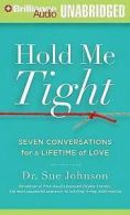 Burr, Sandra : Hold Me Tight: Seven Conversations for a CD Fast and FREE P & P