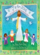 J Is For Jesus: An Easter Alphabet And Activity Book. O'Neal 9780806651231<|