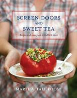 Screen Doors and Sweet Tea. Foose, Hall New 9780307351401 Fast Free Shipping<|