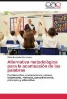 Alternativa Metodologica Para La Acentuacion de Las Palabras. Ndez, Olidia.#