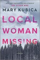 Local Woman Missing | Kubica, Mary | Book