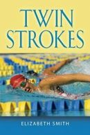TWIN STROKES.by Smith, Elizabeth New 9781632631169 Fast Free Shipping.#
