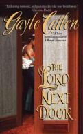 Avon romantic treasures: The lord next door by Gayle Callen Copyright Paperback