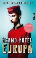 Grand Hotel Europa: Roman | Pfeijffer, Ilja Leonard | Book
