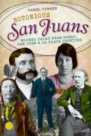 Notorious San Juans.by Turner, Carol New 9781609492601 Fast Free Shipping<|