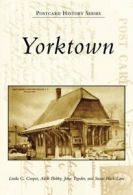 Yorktown (Postcard History).by Cooper New 9780738555270 Fast Free Shipping<|