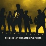 Steve Riley and The Mamou Playboys : Bayou Ruler CD (2008)