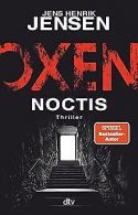 Oxen. Noctis: Thriller (Niels-Oxen-Reihe, Band 5) | Je... | Book
