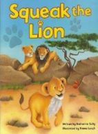 Books - Squeak The Lion