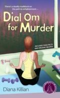 A Berkley Prime Crime book: Dial om for murder by Diana Killian (Paperback)