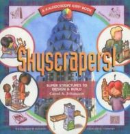 Skyscrapers!: super structures to design & build by Carol A. Johmann (Paperback