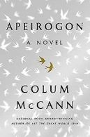 Apeirogon: A Novel | McCann, Colum | Book