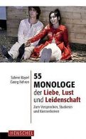 55 Monologe der Liebe, Lust und Leidenschaft: Zum Vorspr... | Book