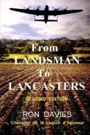 From Landsman To Lancasters, Davies, Mr. Ron, ISBN 1515145654
