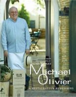 Michael Olivier: A Restaurateur Remembers by Michael Olivier (Paperback)