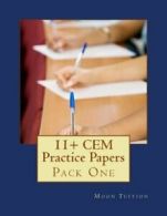 11+ Practice Papers - CEM: 2 Multiple-Choice Practice Papers Pack One By Moon T